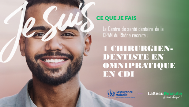 L’Assurance maladie recrute un chirurgien-dentiste F/H à Lyon 2